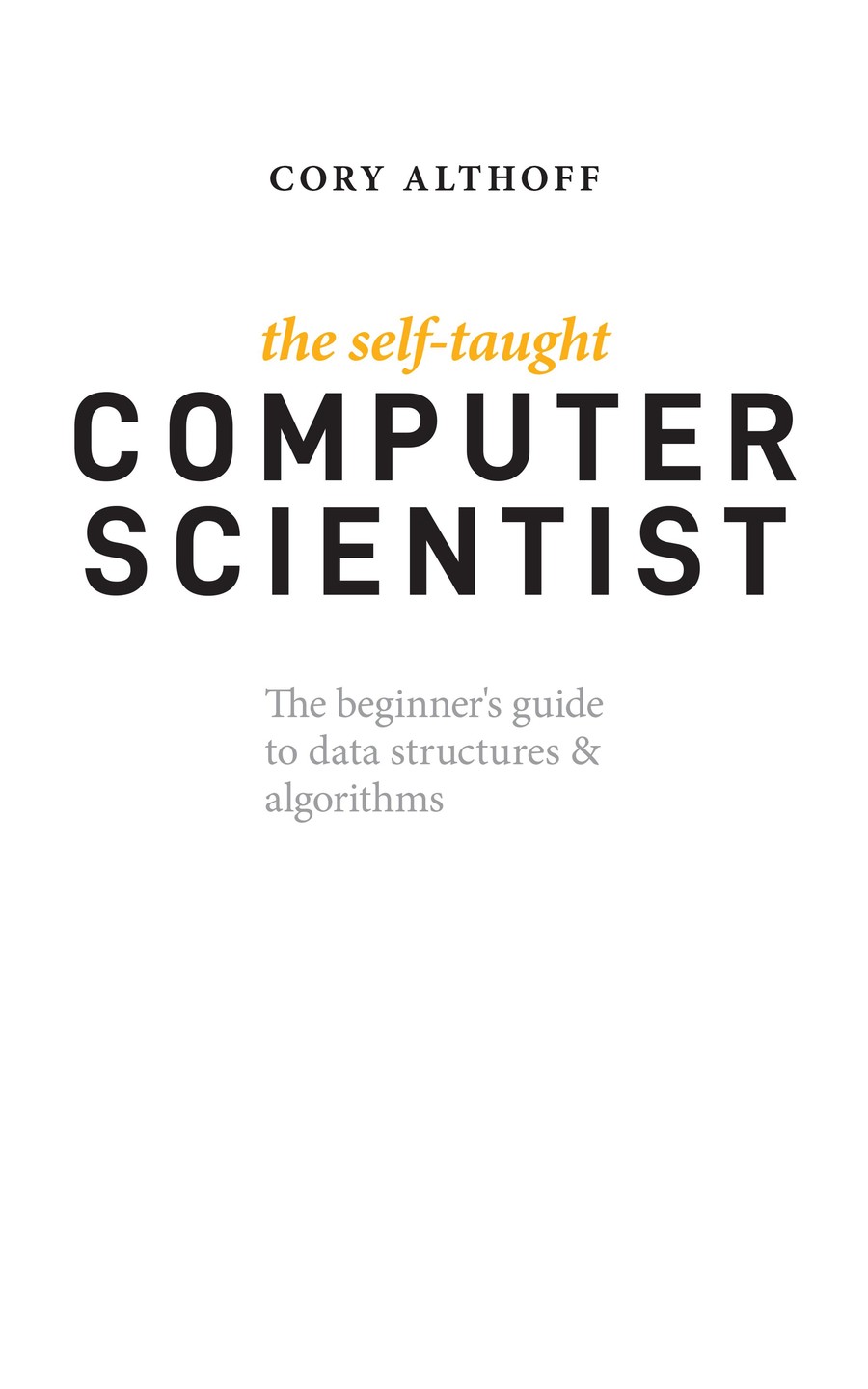 The Self-Taught Computer Scientist book cover