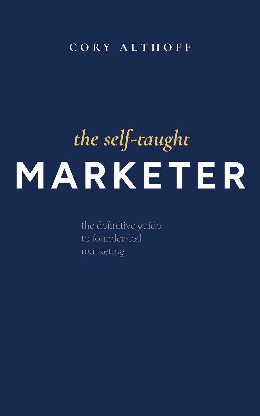 The Self-Taught Marketer book cover